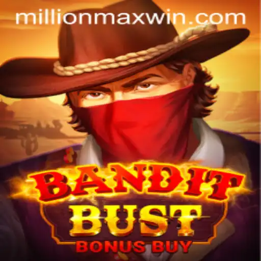 Dive into the Thrilling World of BanditBustBonusBuy: A Millionmax Adventure Awaits
