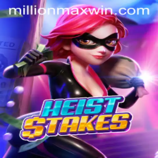 Unveiling the Thrilling World of HeistStakes: A Deep Dive into Millionmax Strategies