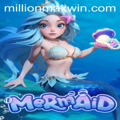 Dive into the World of 'Mermaid': An Exciting Underwater Adventure with Millionmax