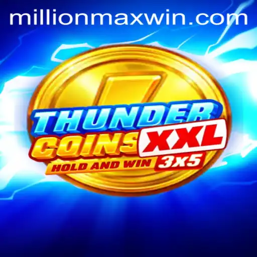 ThunderCoinsXxl: A Deep Dive into the Game with Millionmax Potential